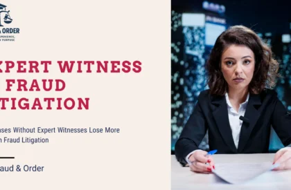 Expert Witnesses in Fraud Litigation