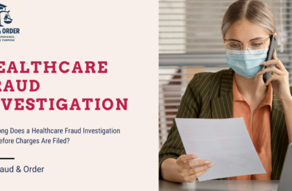 Healthcare Fraud Investigation